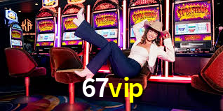67vip casino